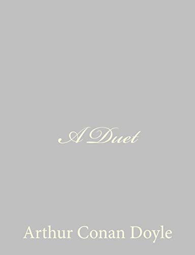 A Duet (9781484816745) by Doyle, Arthur Conan