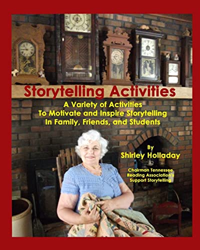 Stock image for Storytelling Activities: A Variety of Activities to Motivate and Inspire Storytelling in Family, Friends, and Students for sale by California Books