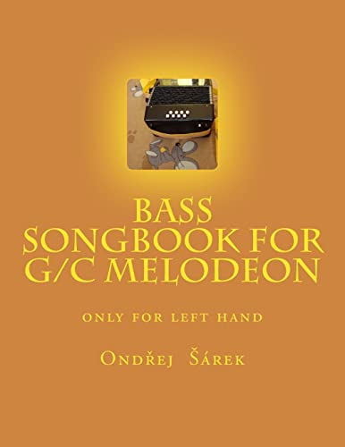 Stock image for Bass songbook for G/C melodeon: only for left hand for sale by Save With Sam