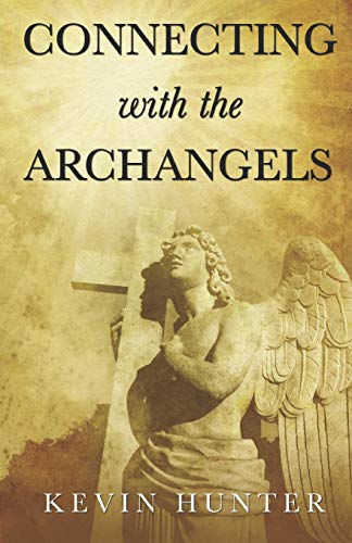 Beispielbild fr Connecting with the Archangels zum Verkauf von Better World Books
