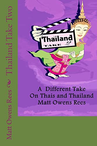 Imagen de archivo de Thailand Take 2 a la venta por Lucky's Textbooks