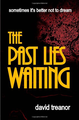 The Past Lies Waiting (9781484823231) by Treanor, David