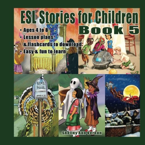 Imagen de archivo de ESL Stories for Children: Book 5 (Volume 5) a la venta por Revaluation Books