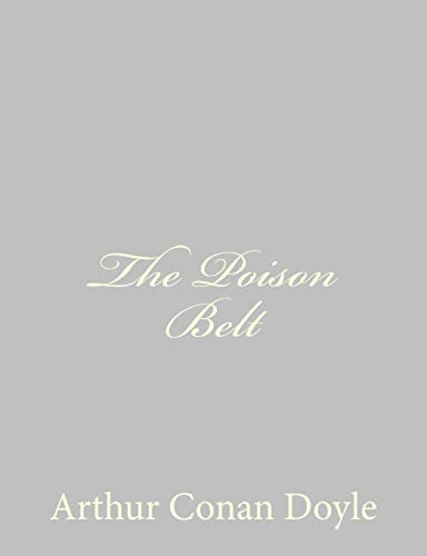 The Poison Belt (9781484824436) by Doyle, Arthur Conan