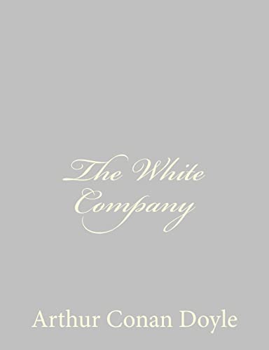 The White Company (Paperback) - Sir Arthur Conan Doyle