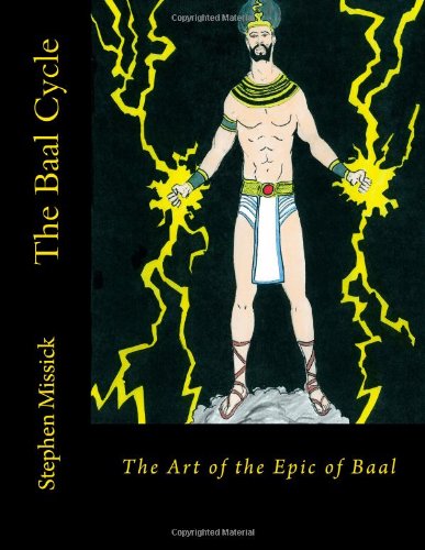 Imagen de archivo de The Baal Cycle: The Art of the Epic of Baal a la venta por Revaluation Books