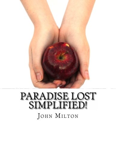 Beispielbild fr Paradise Lost Simplified!: Includes Modern Translation, Study Guide, Historical Context, Biography, and Character Index zum Verkauf von WorldofBooks