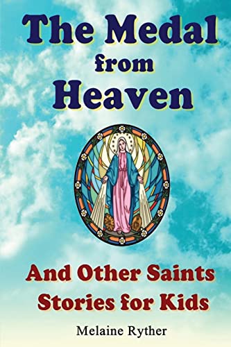 9781484833186: The Medal from Heaven and Other Saints Stories for Kids