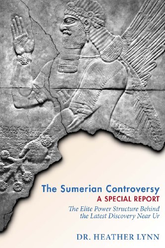 Beispielbild fr The Sumerian Controversy: A Special Report: The Elite Power Structure behind the Latest Discovery near Ur: Volume 1 (Mysteries in Mesopotamia) zum Verkauf von WorldofBooks