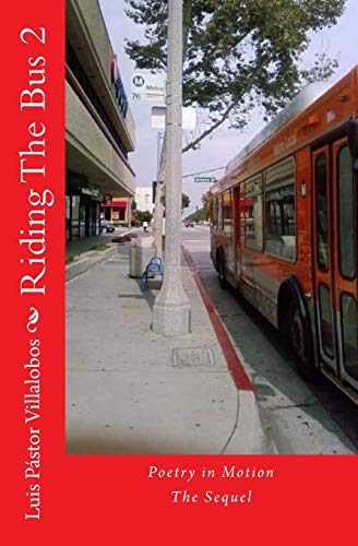 9781484836897: Riding The Bus 2: The Sequel