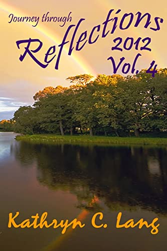 9781484837368: Journey through Reflections 2012