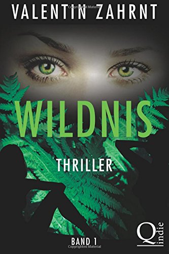 Stock image for Wildnis: Band 1: Thriller for sale by medimops