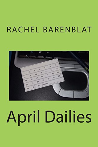 April Dailies: 30 poems in 30 days (9781484841402) by Barenblat, Rachel