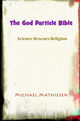 9781484842379: The God Particle Bible
