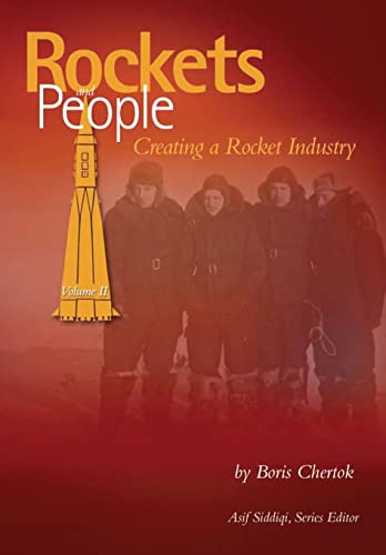 Beispielbild fr Rockets and People: Volume II: Creating a Rocket Industry zum Verkauf von WorldofBooks