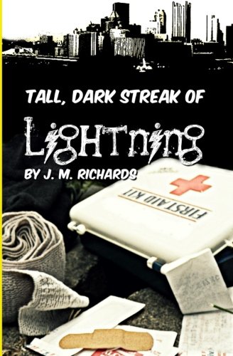 Tall, Dark Streak of Lightning (The Dark Lightning Trilogy) (9781484843505) by Richards, J. M.