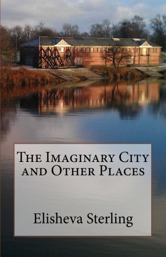 9781484845707: The Imaginary City and Other Places