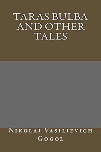 Taras Bulba and Other Tales (9781484848302) by Gogol, Nikolai Vasilievich