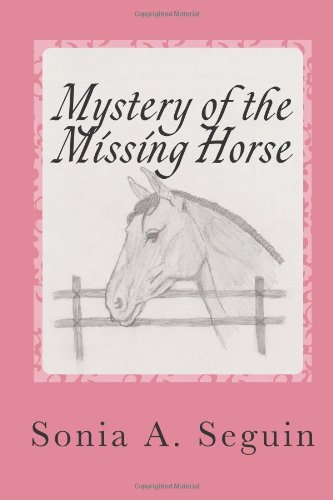 Beispielbild fr Mystery of the Missing Horse zum Verkauf von Revaluation Books