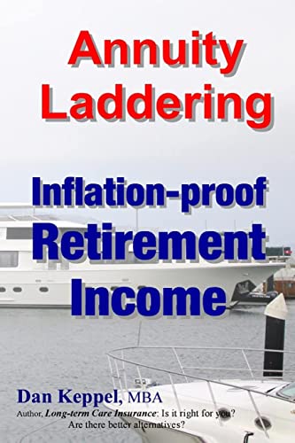 Stock image for Annuity Laddering: Inflation-proof Retirement Income for sale by HPB-Red