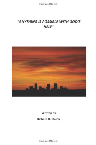 Stock image for Anything Is Possible With God's Help for sale by Revaluation Books