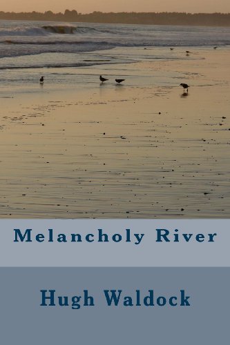 Beispielbild fr Melancholy River zum Verkauf von WorldofBooks