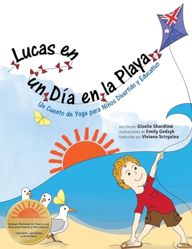 Stock image for Lucas en un Dia en la Playa: Un Cuento de Yoga para Nios Divertido y Educativo (Kids Yoga Stories) (Spanish Edition) for sale by Save With Sam