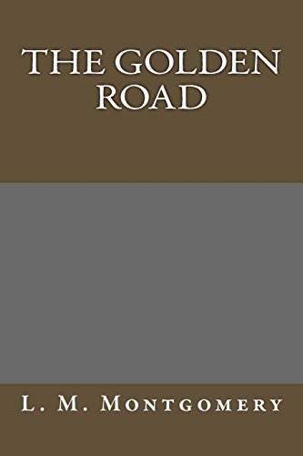 9781484850817: The Golden Road