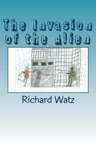 Beispielbild fr The invasion of the Alien zum Verkauf von Revaluation Books