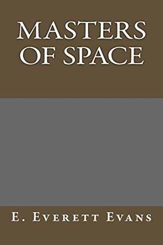 Masters of Space (9781484852644) by Evans, E. Everett