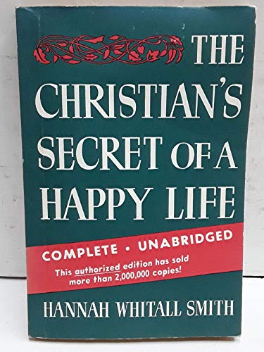 Imagen de archivo de The Christians Secret of a Happy Life a la venta por Hawking Books