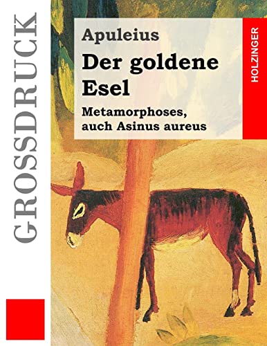 9781484854808: Der goldene Esel (Grodruck)