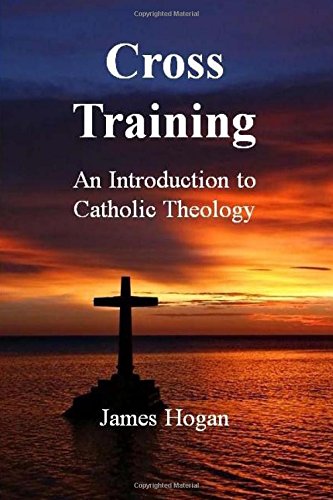 9781484854952: Cross Training: Introduction to Catholic Theology