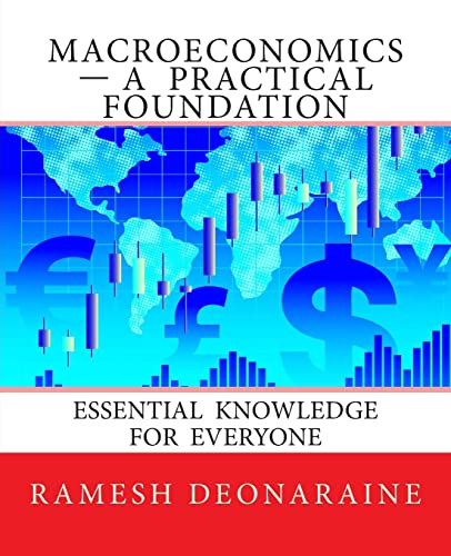 Stock image for Macroeconomics-A Practical Foundation: Essential Knowledge for Everyone for sale by BooksRun