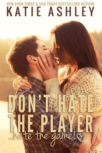 Imagen de archivo de Don't Hate the Player.Hate the Game a la venta por ThriftBooks-Dallas