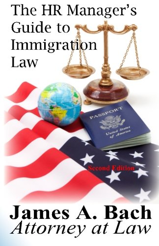 Stock image for The HR Manager's Guide to Immigration Law for sale by Open Books