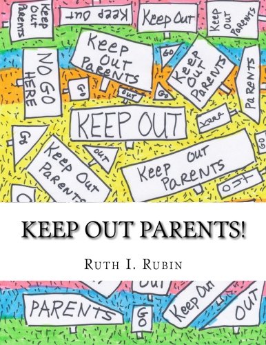 Imagen de archivo de Keep Out Parents! a la venta por Revaluation Books