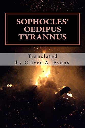 9781484862360: Sophocles' Oedipus Tyrannus: A New Translation for Today's Audiences and Readers: Volume 2