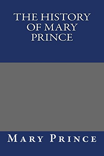 9781484863169: The History of Mary Prince