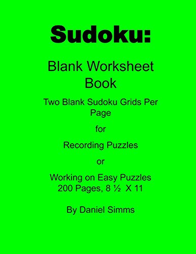 Immagine dell'editore per Sudoku: Blank Worksheet Book 200 Page: Two Blank Sudoku Grids Per Page: 4 (Daniel Simms Sudoku Solutions) venduto da Revaluation Books