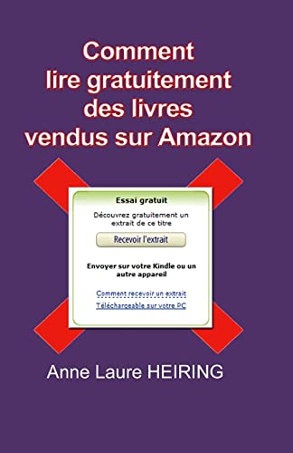Comment lire gratuitement des livres vendus sur  (French Edition) -  Heiring, Anne Laure: 9781484866528 - AbeBooks