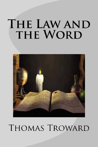 The Law and the Word (9781484868393) by Troward, Thomas