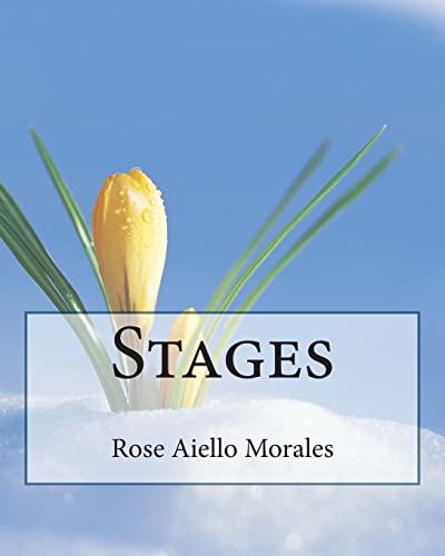 Stages (Paperback) - Rose Aiello Morales