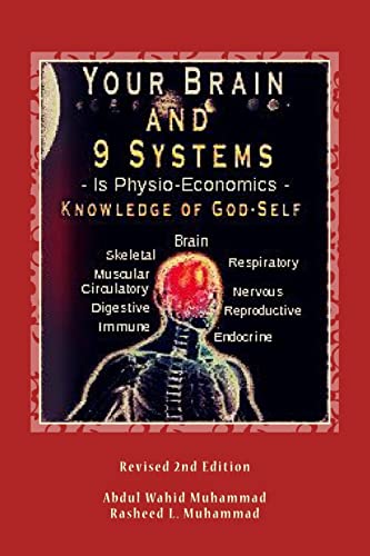 Beispielbild fr Your Brain and 9 Systems : Equal the Physio-Economics of God Divine Knowledge of God-Self zum Verkauf von Better World Books