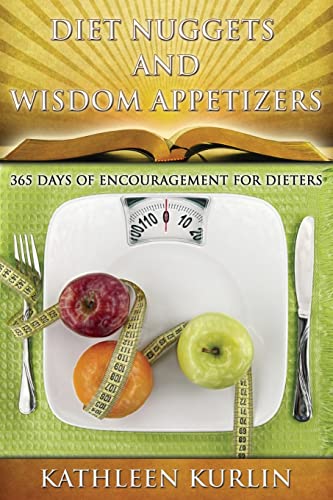 Beispielbild fr Diet Nuggets and Wisdom Appetizers: 365 Days of Encouragement for Dieters zum Verkauf von BooksRun