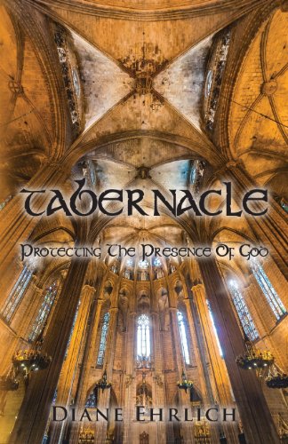 Stock image for Tabernacle: Protecting the Presence of God for sale by Revaluation Books