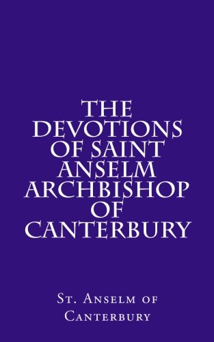 9781484872086: The Devotions of Saint Anselm Archbishop of Canterbury