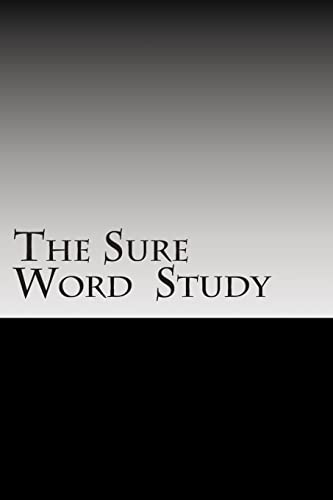 Imagen de archivo de The Sure Word Study a la venta por THE SAINT BOOKSTORE