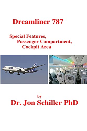9781484878859: Dreamliner 787 Special Features, Passenger Compartment, Cockpit Area