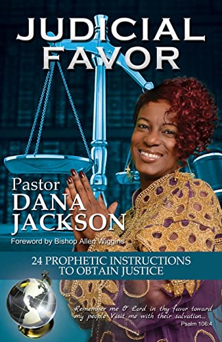 Stock image for Judicial Favor: 24 Prophetic Instructions to Obtain Justice for sale by Save With Sam